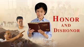 Love God | Gospel Movie &quot;Honor and Dishonor&quot; | My Lord, You Walk With Me