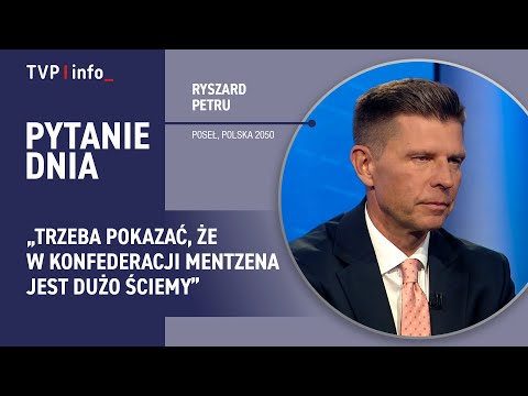 Ryszard Petru: trzeba pokazać, że w Konfederacji Mentzena jest dużo ściemy | PYTANIE DNIA