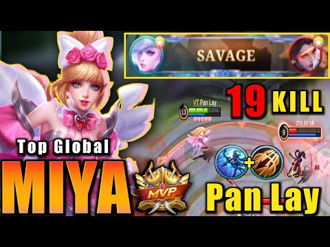 19 Kills + SAVAGE!! Sidelane Miya Inspire 100% Deadly - Miya by Pan Lay - Mobile Legends