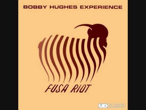 Bobby Hughes Experience - B & S