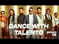 Dance With Talento Medley 04