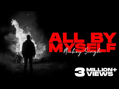 Poster all by myself lyrics – mickey singh