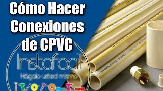 Conexiones de CPVC para agua