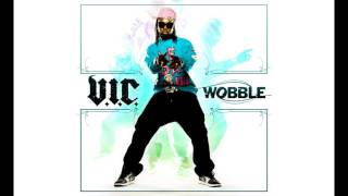 V.I.C. - Wobble (Short Edit, Clean) gameplay video by mrmickey007, 3:53 duration