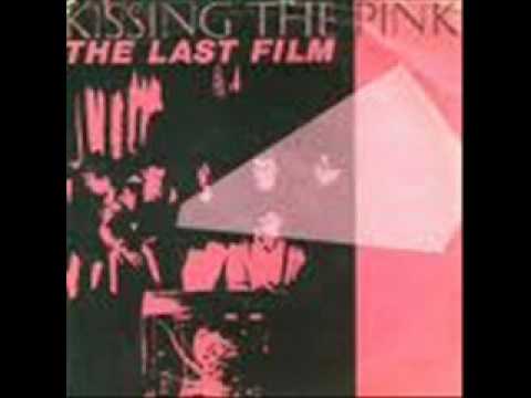 Kissing the Pink - The Last Film