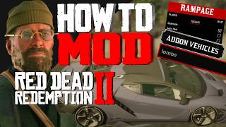 How to Mod RDR2 in 2026 | Vehicles, Guns, Rampage Trainer & LML