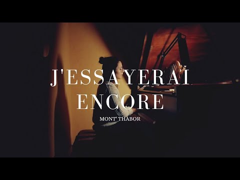 J'essayerai encore - Sébastien Corn | Mont'Thabor