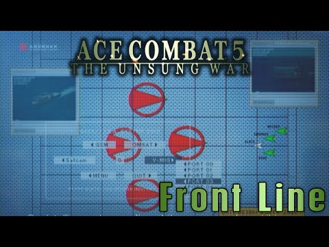 Ace Combat 5: The Unsung War. Mission 7 "Front Line"