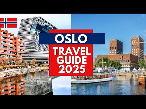 Oslo Travel Guide 2025 - Best Places to Visit in Oslo Norway in 2025