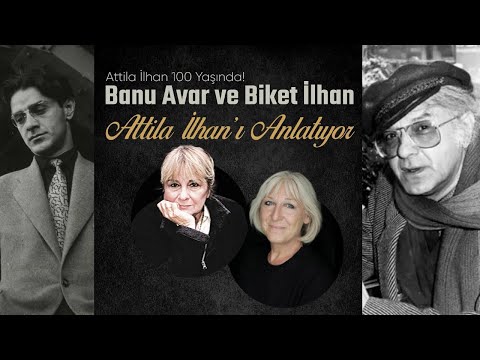 Banu Avar and Biket İlhan Talk About Attila İlhan - Attila İlhan is 100 Years Old!