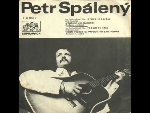 Petr Spálený - Dýmka je zázrak (3.2.1970)