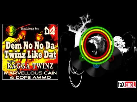 Dem No No Da Twinz Like Dat (Marvellous Cain & Dope Ammo RMX)