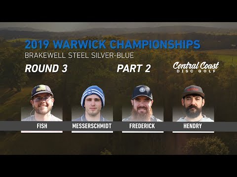 2019 Warwick Championships - Round 3 Part 2 - Fish, Messerschmidt, Frederick, Hendry