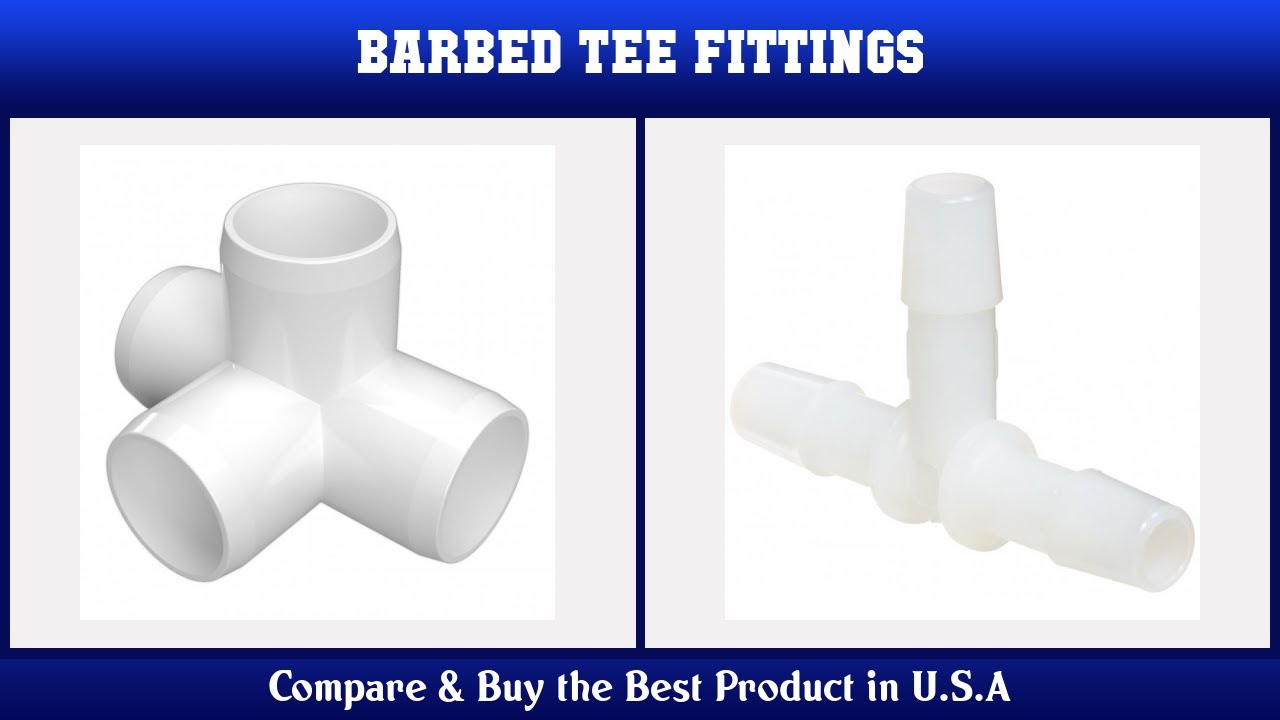 Top 10 Best Barbed Tee Fittings to Buy on Amazon USA | Price & Review