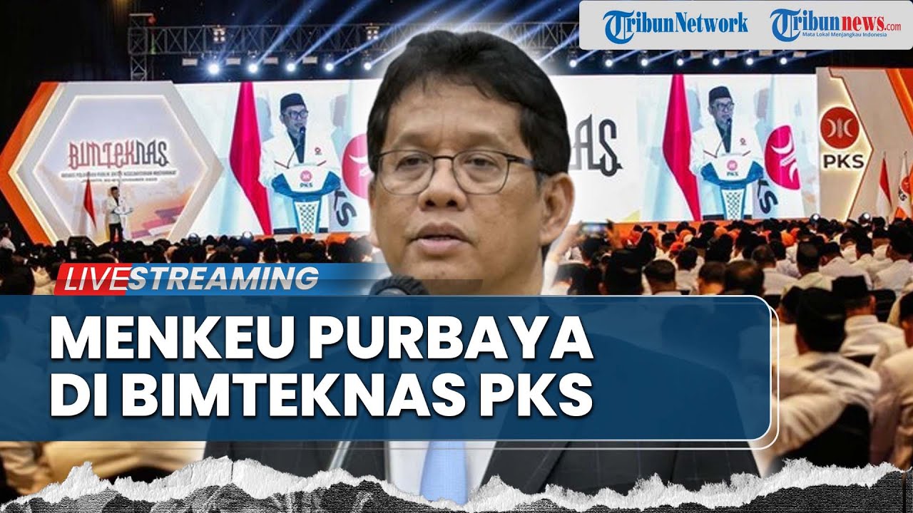 Bimteknas PKS: Menkeu Purbaya Bicara Arah Kebijakan Fiskal, Menkop Bicara Koperasi Merah Putih