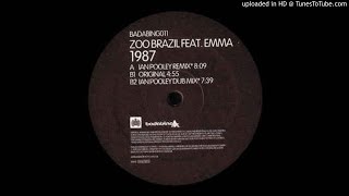 Zoo Brazil feat. Emma - 1987 (Original Mix) HQ