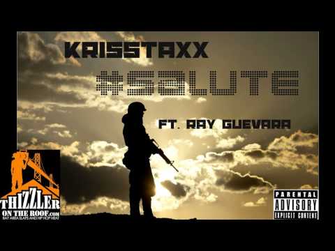 Krisstaxx ft. Ray Guevara - Salute [Thizzler.com]