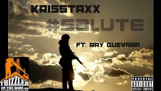 Krisstaxx ft. Ray Guevara - Salute [Thizzler.com]