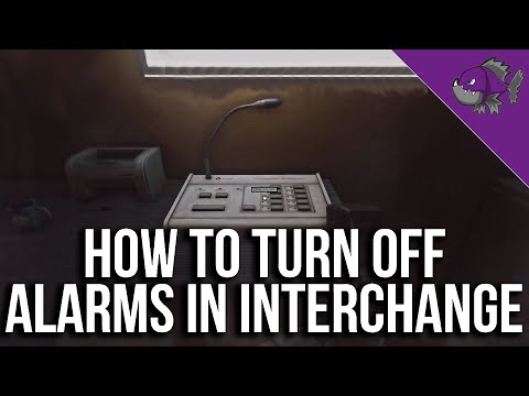 How To Turn Off Alarms In Interchange - Tips Guide - Escape From Tarkov