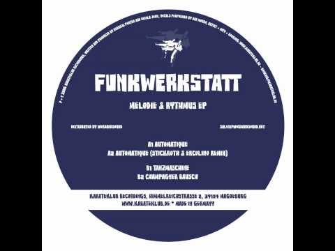 Funkwerkstatt - Automatique (Stickroth Ercolino rmx) - KarateKlub009