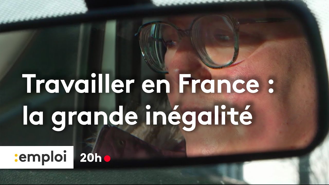 Travailler en France : la grande inégalité