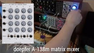 Video thumbnail for Eurorack mixer doepfer A-138m matrix mixer demo by Eurorack space