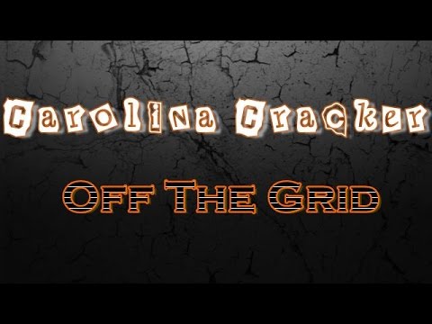 Carolina Cracker - Off the Grid (Beat by ForShure)