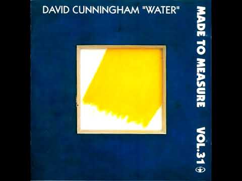 David Cunningham - Water (Full Album)