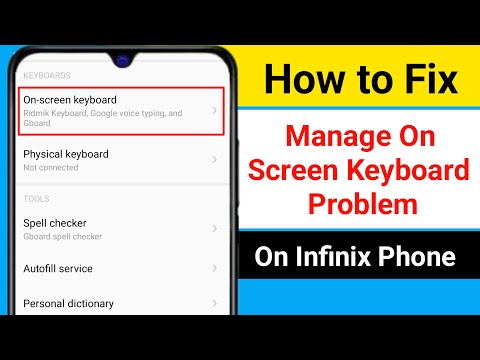 How to Fix Manage On Screen Keyboard Problem On Infinix Phone | Infinix On Screen Keyboard Problem
