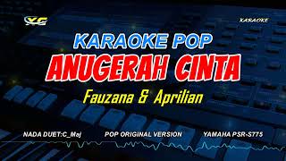 Download lagu Fauzana & Aprilian - ANUGERAH CINTA LIRIK KARAOKE KARAOKE - (NADA DUET) mp3
