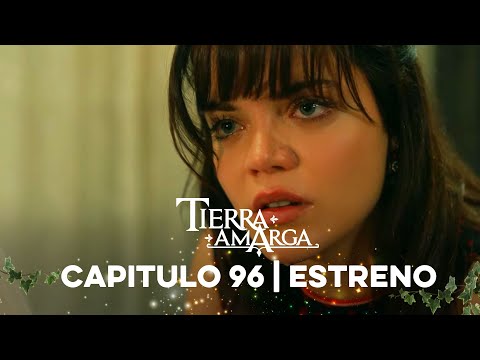 Tierra Amarga - Estreno 96