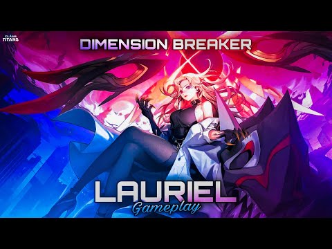 Lauriel Dimension Breaker | Best Lauriel Skin | Live Commentary Gameplay | Clash of Titans | CoT