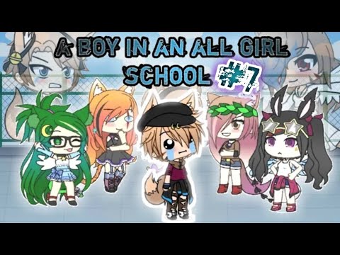 ~a boy in an all girl school~| ep. 7 | gacha life