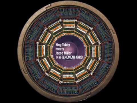 King Tubby & Jacob Miller - Dey Call It Dub