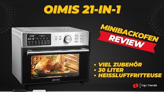 OIMIS Mini Backofen und Heissluftfritteuse Review