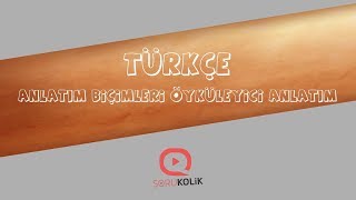 Anlatım Biçimleri 2 - Öyküleyici Anlatım