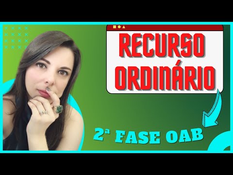 SEGUNDA FASE OAB | Recurso Ordinário