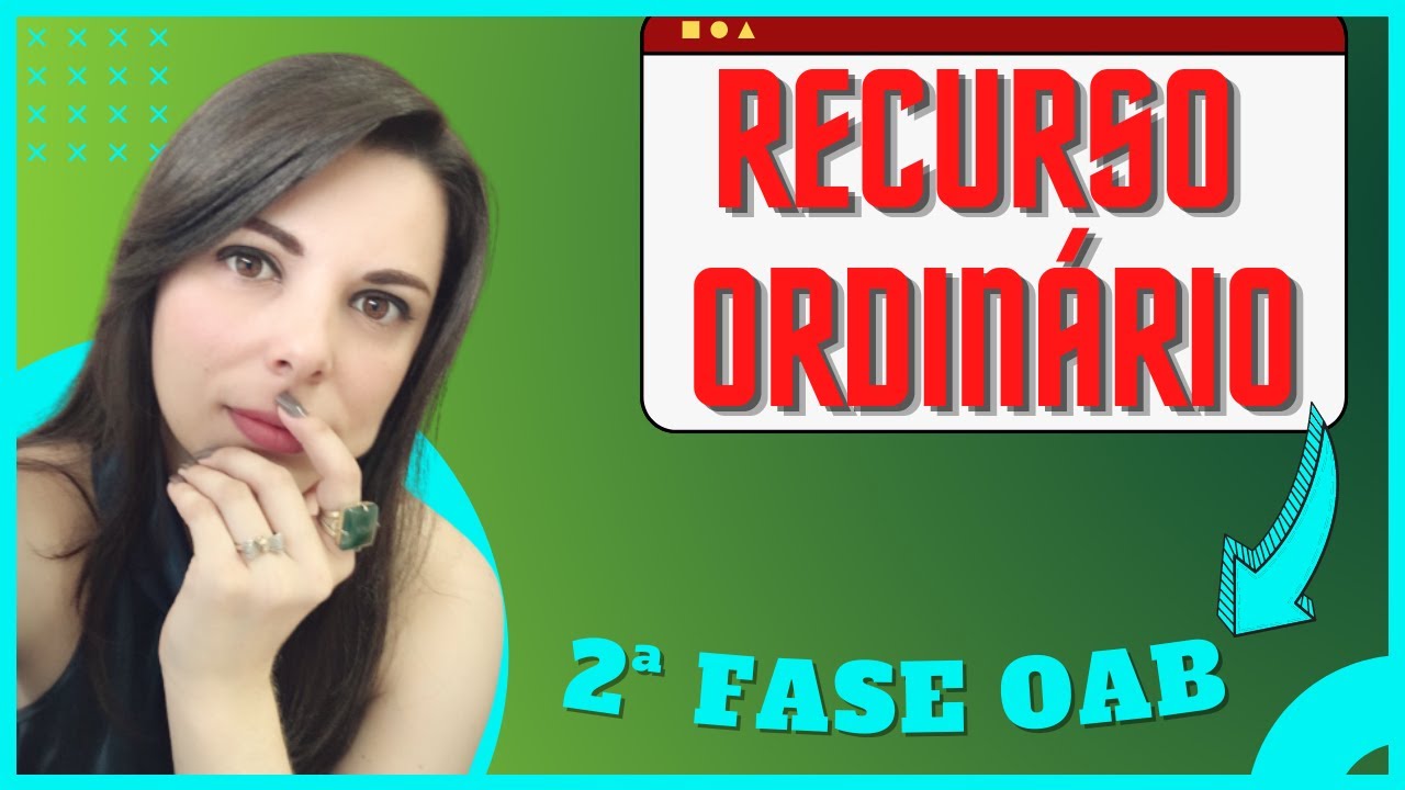 SEGUNDA FASE OAB | Recurso Ordinário