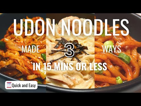 Making UDON NOODLES 3 DIFFERENT Ways in 15 MINS or LESS