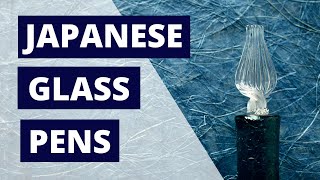 How to Use Japanese Glass Pens (Inku-Numa Part 2)
