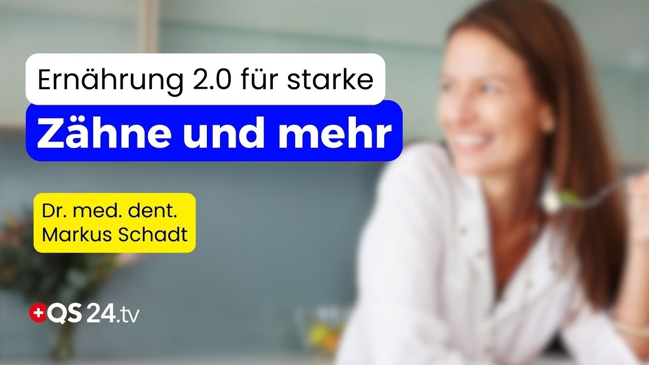 Ernährung 2.0 in der Zahnmedizin: Wie moderne Ernährung Zähne und Körper stärkt | QS24