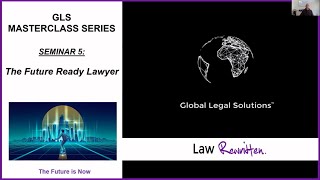 GLS Legal Ops Masterclass 5: The Future Ready Lawyer