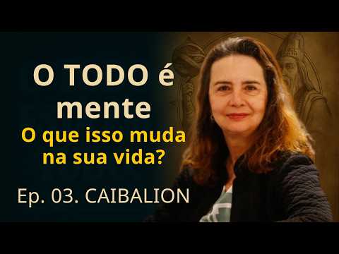 THE KYBALION, chap. 3 - Mental transmutation - Lúcia Helena Galvão