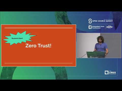 Zero-Trust Supply Chain Security with Sigstore, TektonCD and SPIFFE - Dan Lorenc, Google