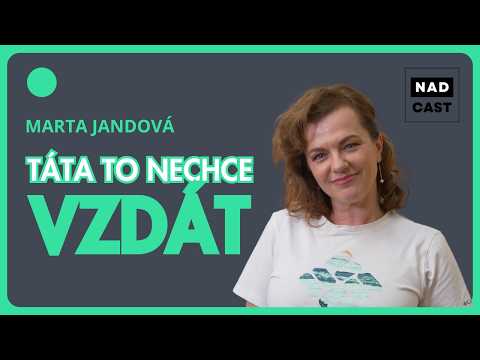 🎙️MARTA JANDOVÁ | NADCAST: Hejtři píšou, že jsem hnusná a bez táty bych nebyla nic!