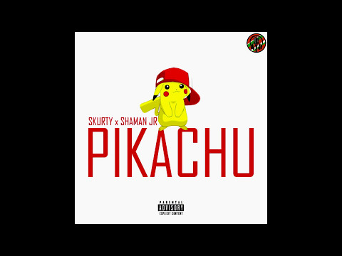 Skurty ft. Shaman Jr - PIKACHU (Prod.  Cxdy x Mxs)