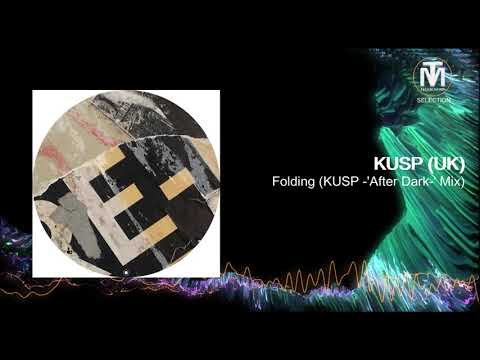 KUSP (UK) feat. Pablo:Rita - Folding (KUSP 'After Dark' Mix) [Rekids]