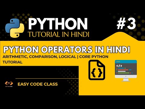 Python Operators In Hindi Arithmetic Comparison Logical Core Python Tutorial 3