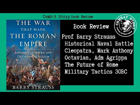CS Book Review: The Battle of Actium and the Fight for the Roman Empire w/ Barry Strauss