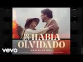 Andrés Cepeda - Lo Que Había Olvidado (Video Oficial)
